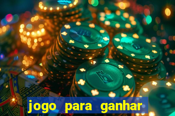 jogo para ganhar dinheiro de verdade sem depositar